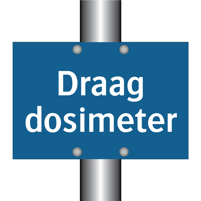 Draag dosimeter & Draag dosimeter & Draag dosimeter & Draag dosimeter & Draag dosimeter