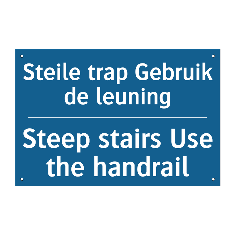 Steile trap Gebruik de leuning - Steep stairs Use the handrail