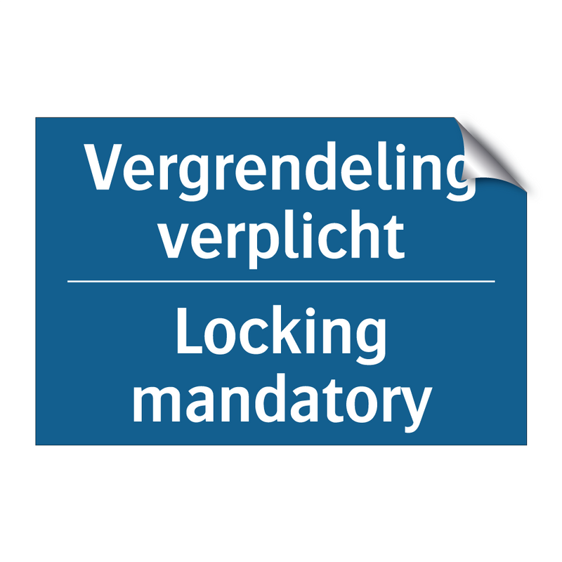 Vergrendeling verplicht - Locking mandatory & Vergrendeling verplicht - Locking mandatory