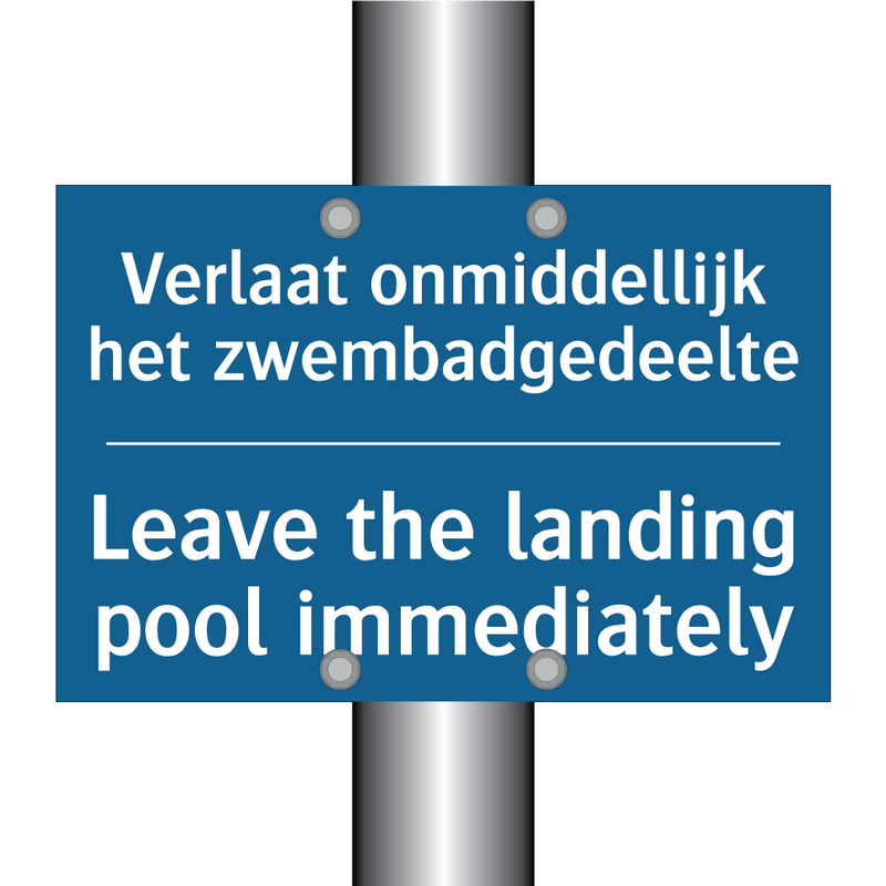 Verlaat onmiddellijk het zwembadgedeelte /.../ - Leave the landing pool immediately /.../