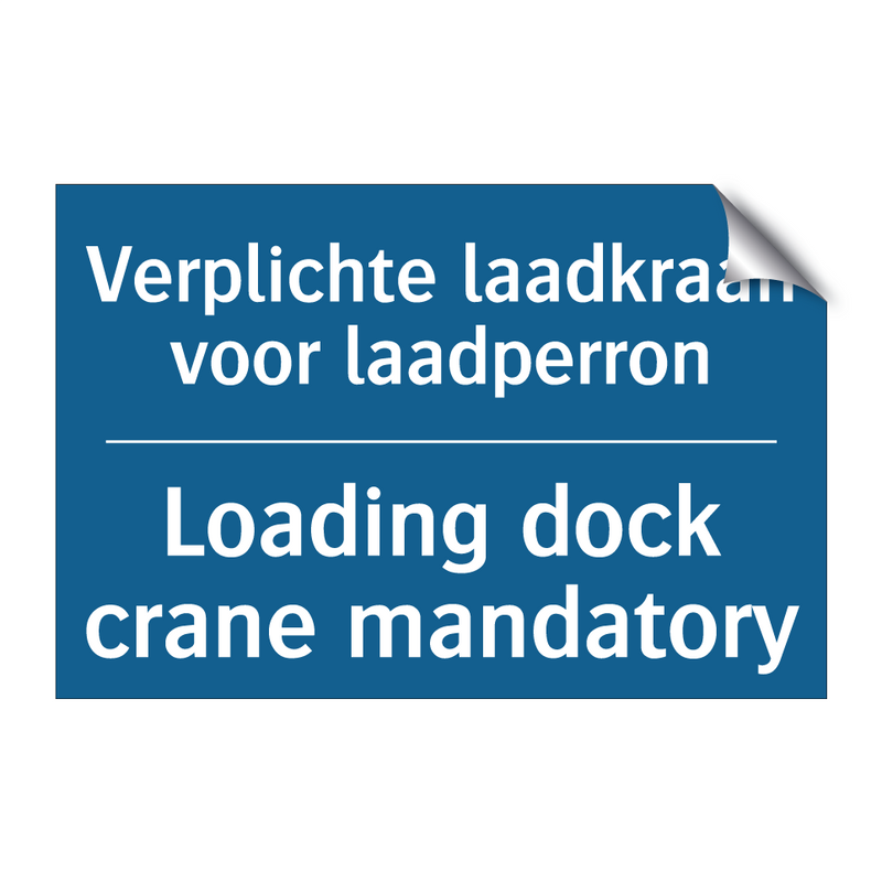 Verplichte laadkraan voor laadperron /.../ - Loading dock crane mandatory