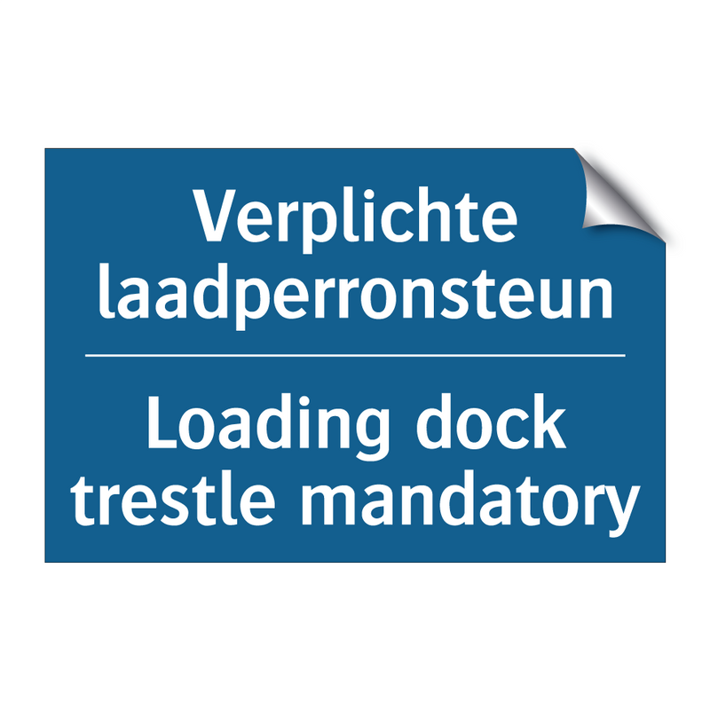 Verplichte laadperronsteun - Loading dock trestle mandatory