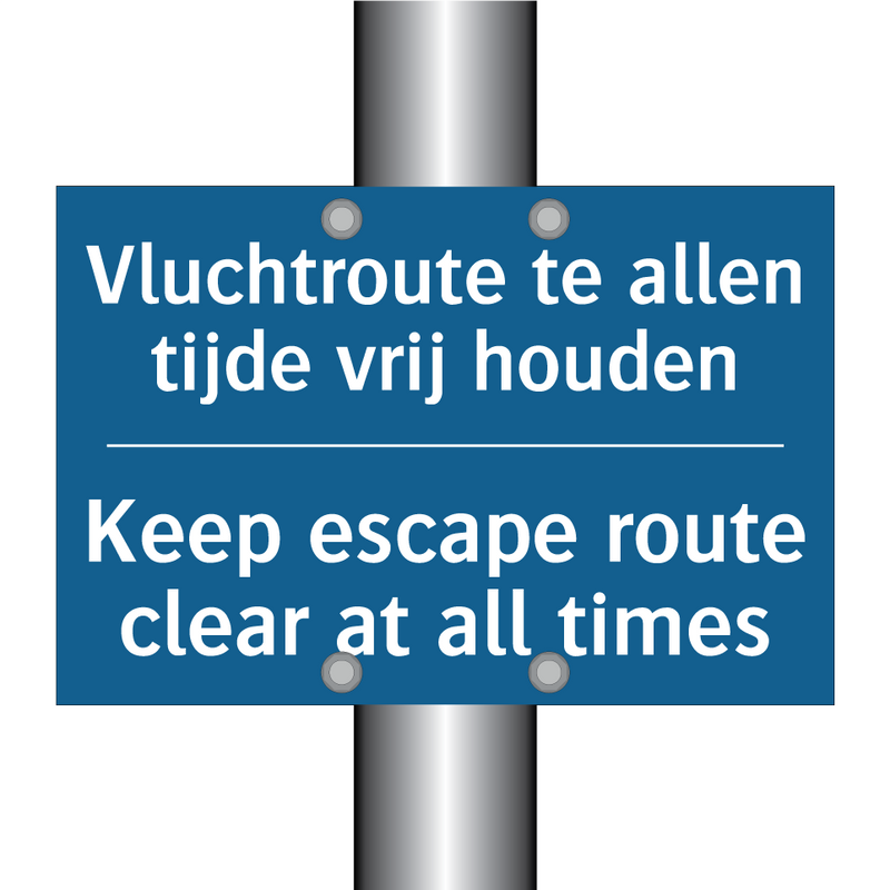 Vluchtroute te allen tijde vrij /.../ - Keep escape route clear at all /.../