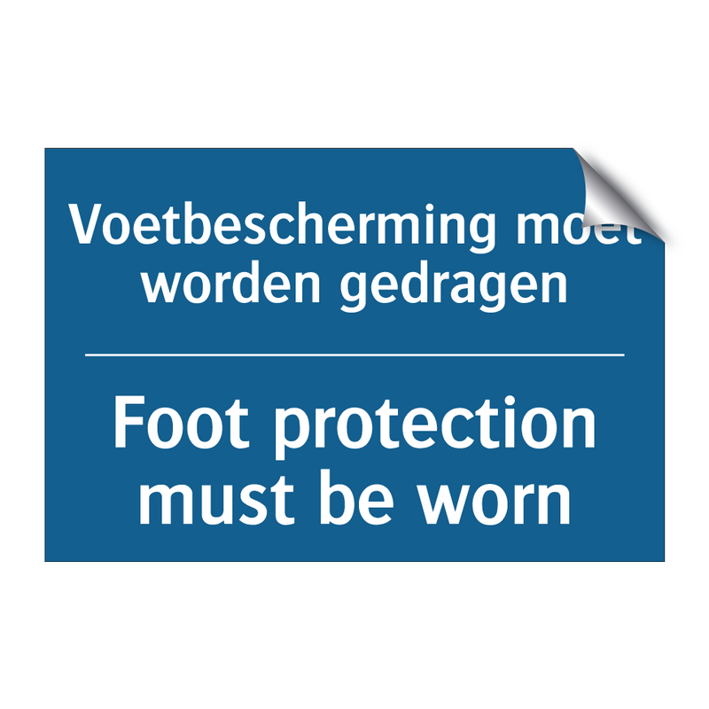 Voetbescherming moet worden gedragen /.../ - Foot protection must be worn