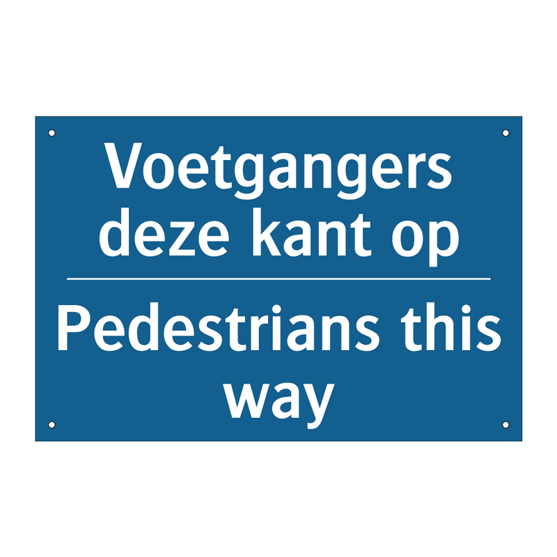 Voetgangers deze kant op - Pedestrians this way & Voetgangers deze kant op - Pedestrians this way