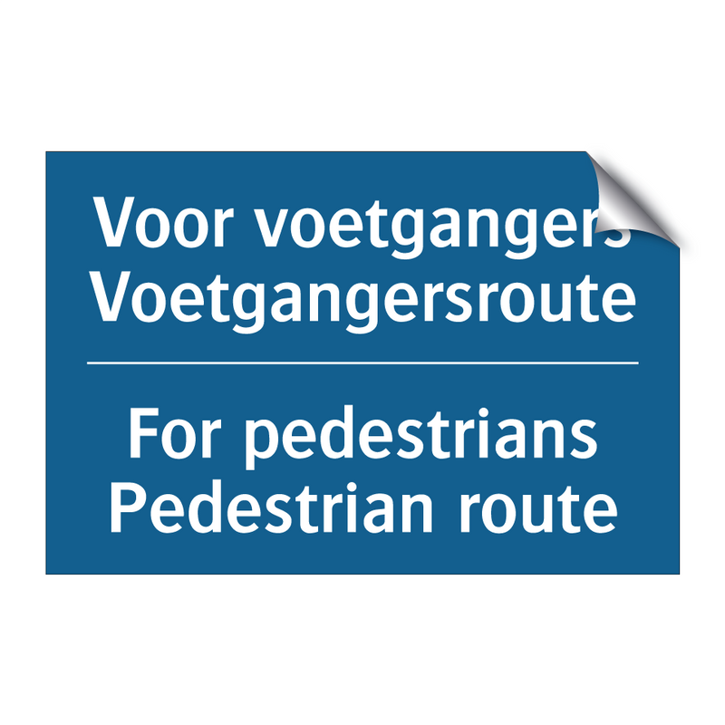 Voor voetgangers Voetgangersroute /.../ - For pedestrians Pedestrian route /.../