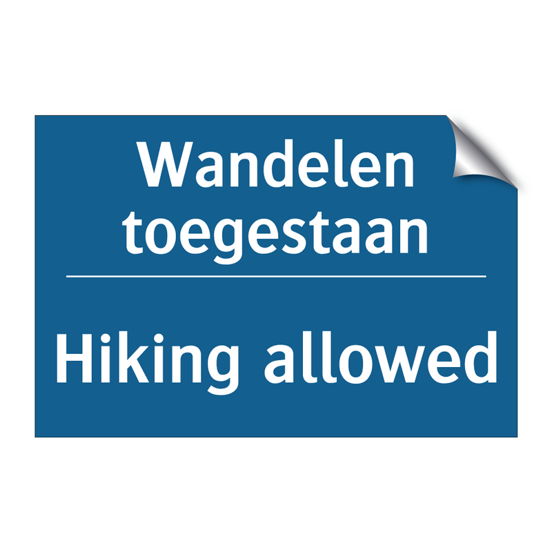 Wandelen toegestaan - Hiking allowed & Wandelen toegestaan - Hiking allowed