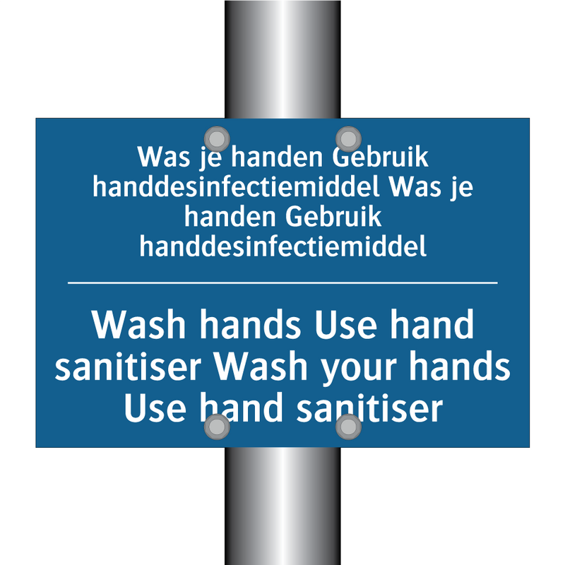 Was je handen Gebruik handdesinfectiemiddel /.../ - Wash hands Use hand sanitiser /.../