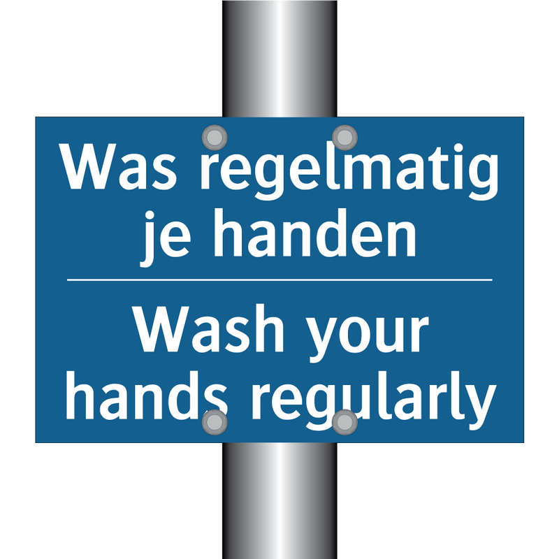 Was regelmatig je handen - Wash your hands regularly