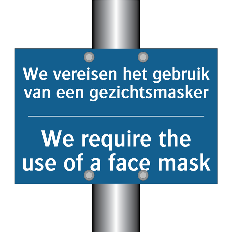 We vereisen het gebruik van een /.../ - We require the use of a face mask /.../