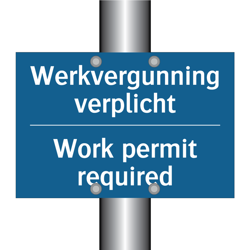 Werkvergunning verplicht - Work permit required & Werkvergunning verplicht - Work permit required