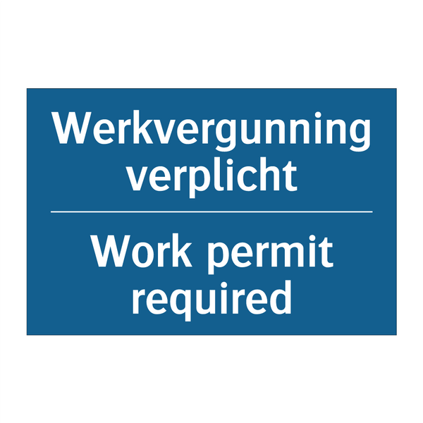 Werkvergunning verplicht - Work permit required & Werkvergunning verplicht - Work permit required