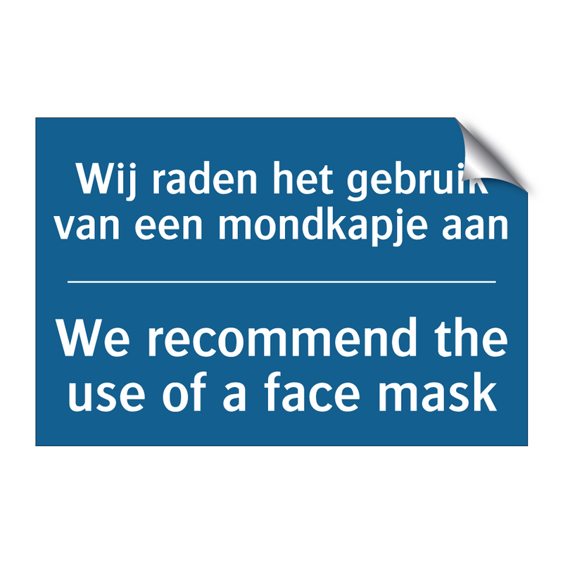 Wij raden het gebruik van een /.../ - We recommend the use of a face /.../