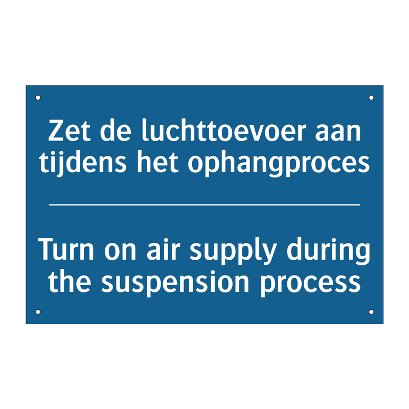 Zet de luchttoevoer aan tijdens /.../ - Turn on air supply during the /.../