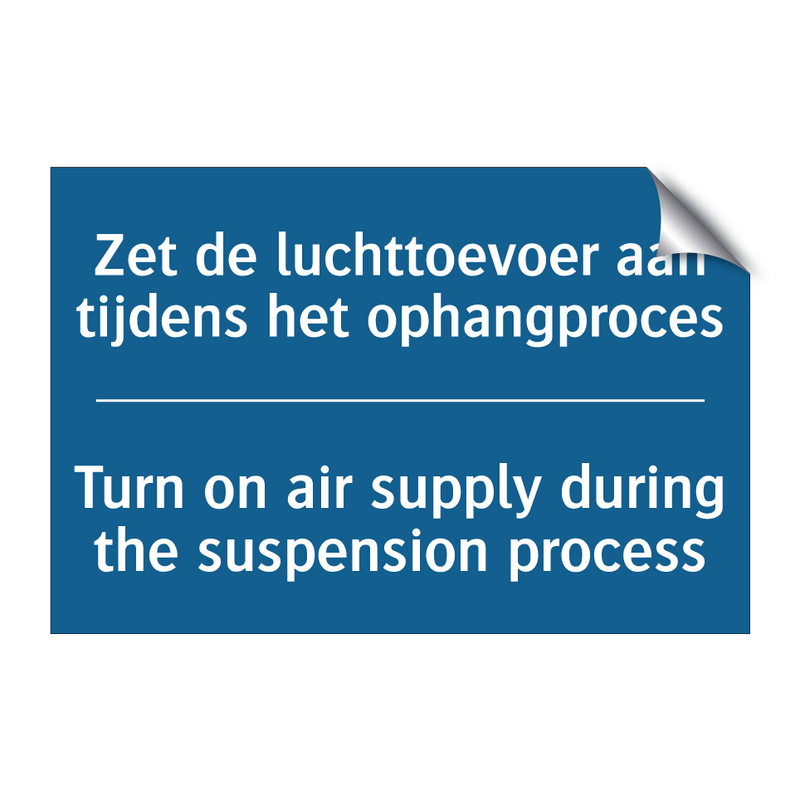 Zet de luchttoevoer aan tijdens /.../ - Turn on air supply during the /.../