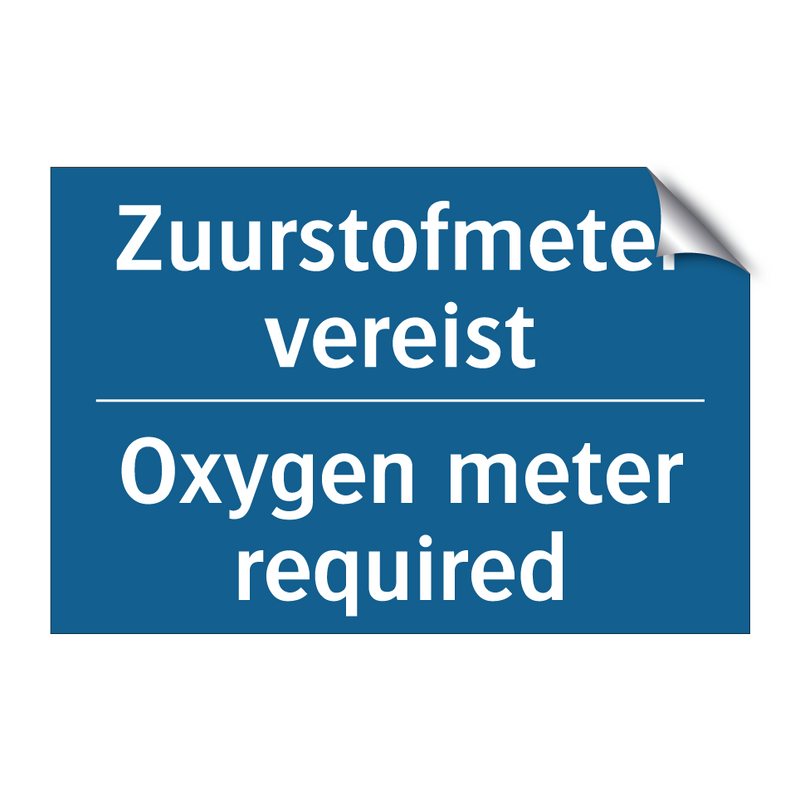 Zuurstofmeter vereist - Oxygen meter required & Zuurstofmeter vereist - Oxygen meter required