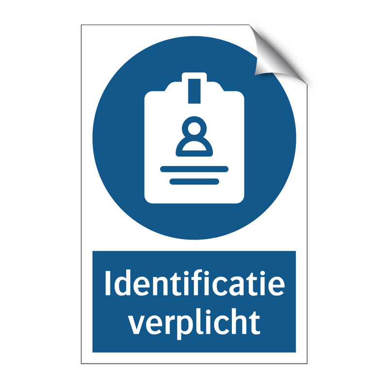 Identificatie verplicht & Identificatie verplicht & Identificatie verplicht