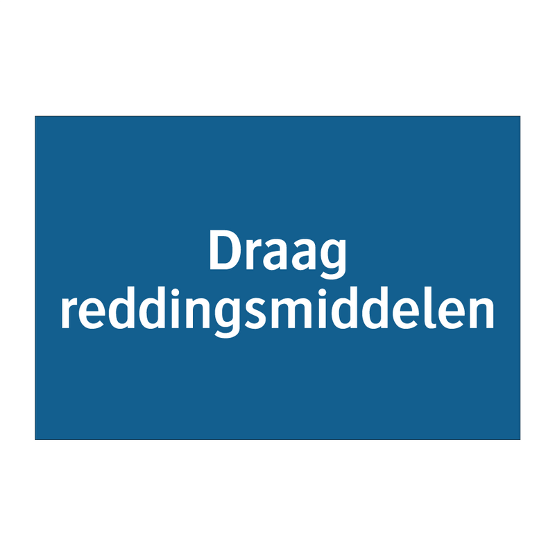 Draag reddingsmiddelen & Draag reddingsmiddelen & Draag reddingsmiddelen & Draag reddingsmiddelen