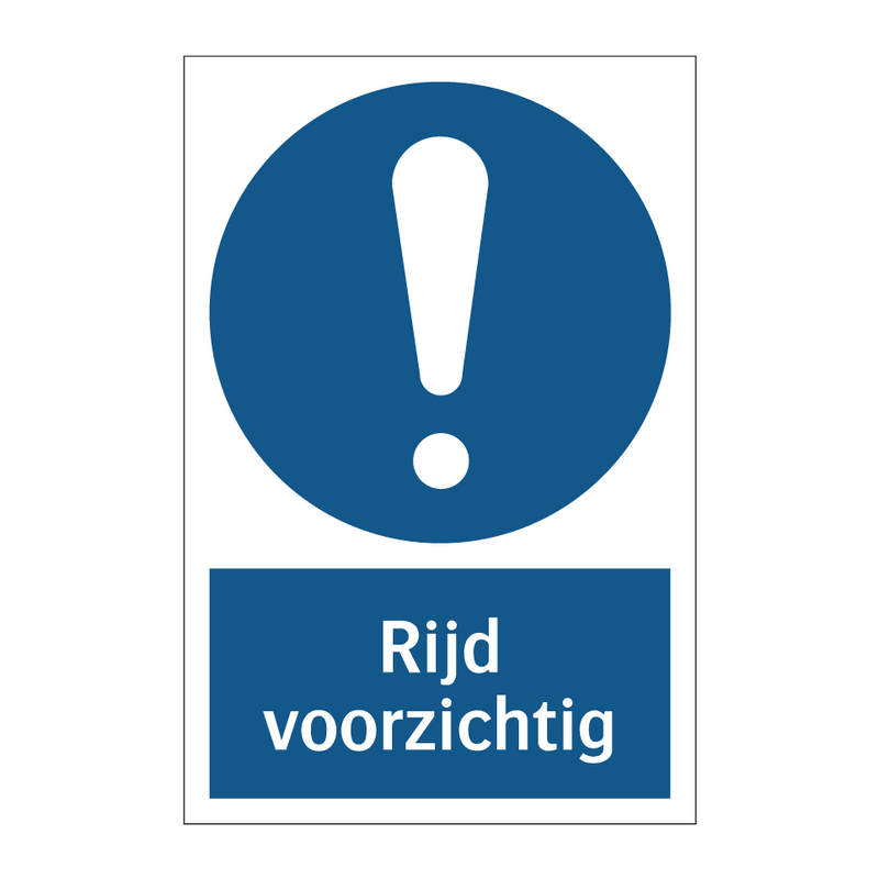 Rijd voorzichtig & Rijd voorzichtig & Rijd voorzichtig & Rijd voorzichtig & Rijd voorzichtig