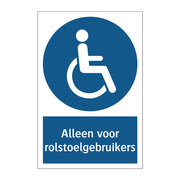 Alleen voor rolstoelgebruikers & Alleen voor rolstoelgebruikers & Alleen voor rolstoelgebruikers