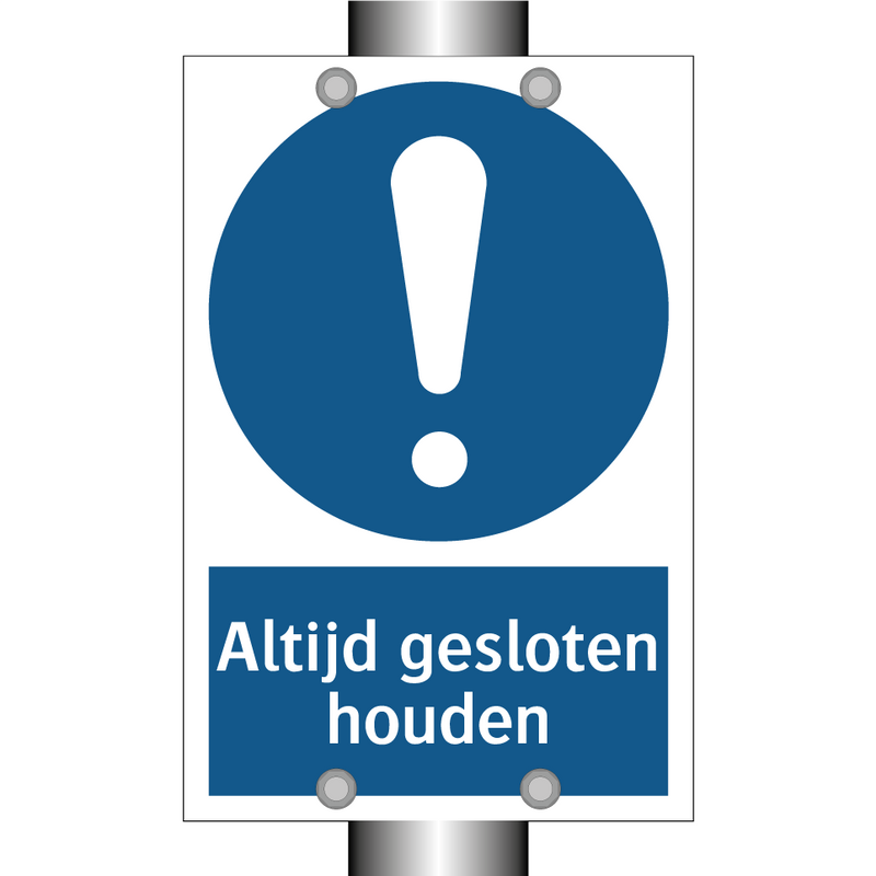 Altijd gesloten houden & Altijd gesloten houden & Altijd gesloten houden & Altijd gesloten houden