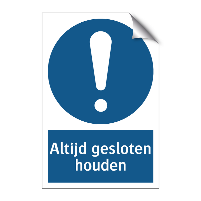 Altijd gesloten houden & Altijd gesloten houden & Altijd gesloten houden & Altijd gesloten houden