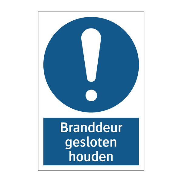 Branddeur gesloten houden & Branddeur gesloten houden & Branddeur gesloten houden