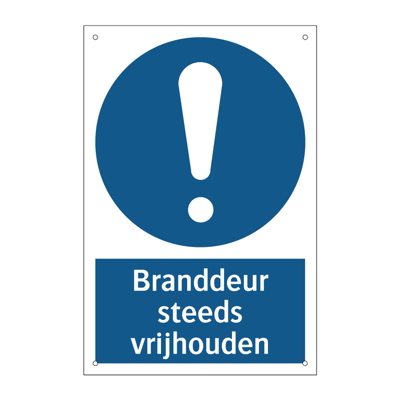 Branddeur steeds vrijhouden & Branddeur steeds vrijhouden & Branddeur steeds vrijhouden