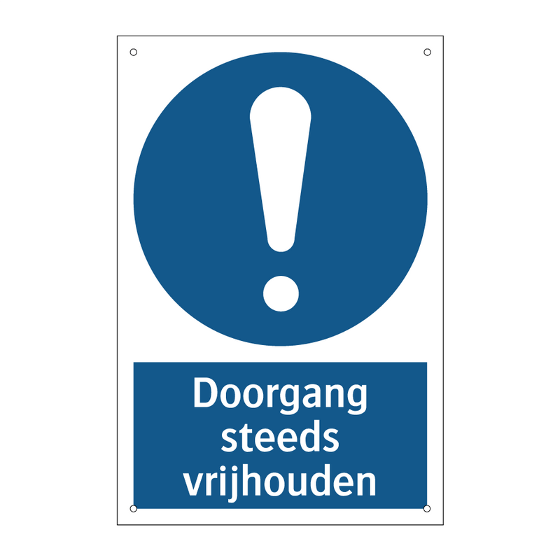 Doorgang steeds vrijhouden & Doorgang steeds vrijhouden & Doorgang steeds vrijhouden