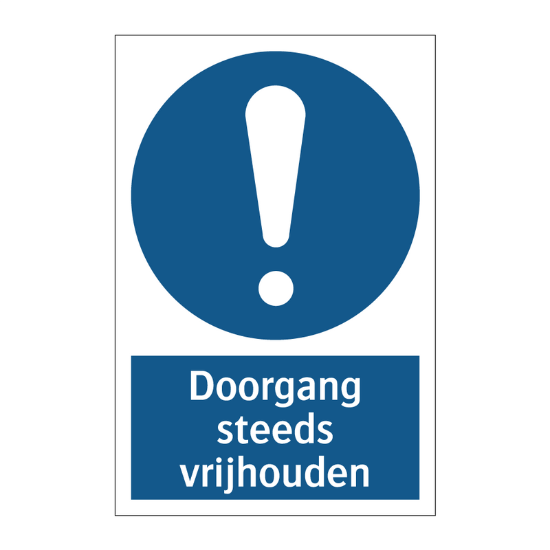 Doorgang steeds vrijhouden & Doorgang steeds vrijhouden & Doorgang steeds vrijhouden