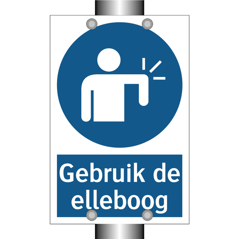 Gebruik de elleboog & Gebruik de elleboog & Gebruik de elleboog & Gebruik de elleboog