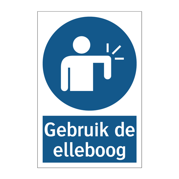 Gebruik de elleboog & Gebruik de elleboog & Gebruik de elleboog & Gebruik de elleboog