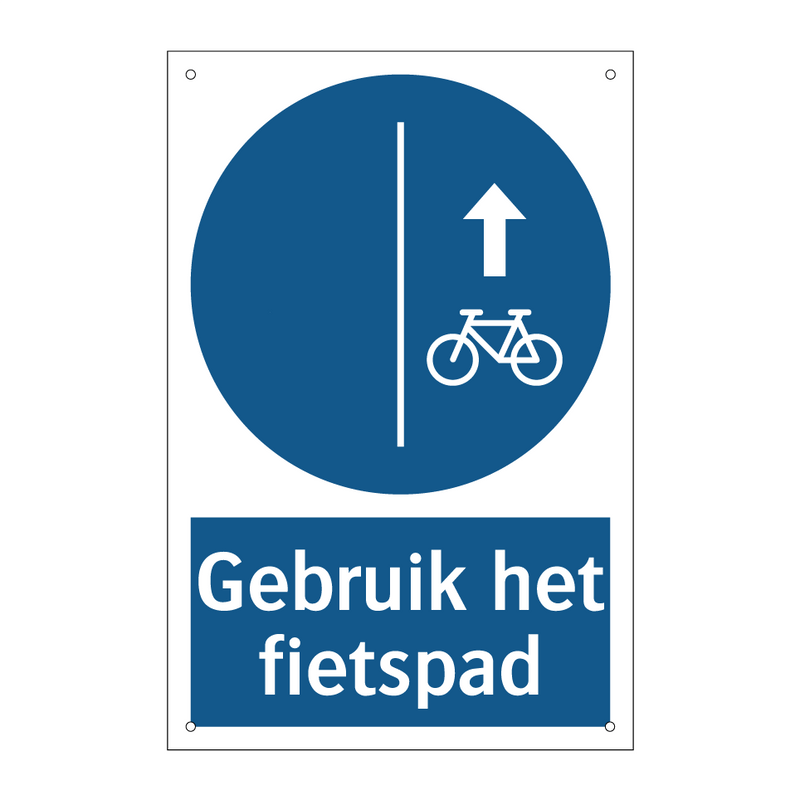 Gebruik het fietspad & Gebruik het fietspad & Gebruik het fietspad & Gebruik het fietspad