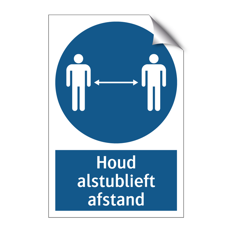 Houd alstublieft afstand & Houd alstublieft afstand & Houd alstublieft afstand