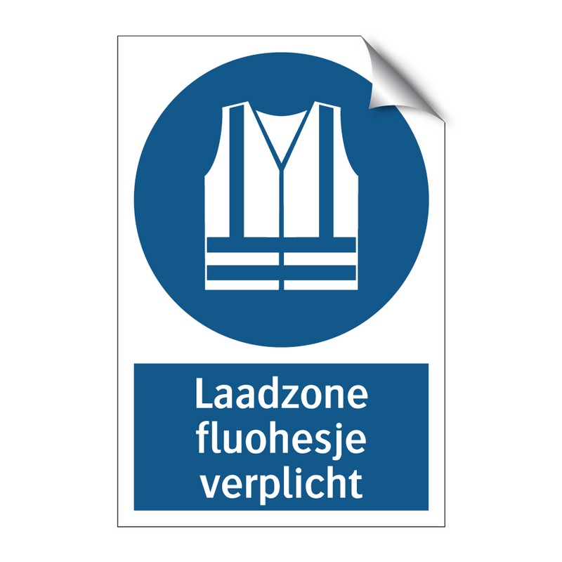 Laadzone fluohesje verplicht & Laadzone fluohesje verplicht & Laadzone fluohesje verplicht