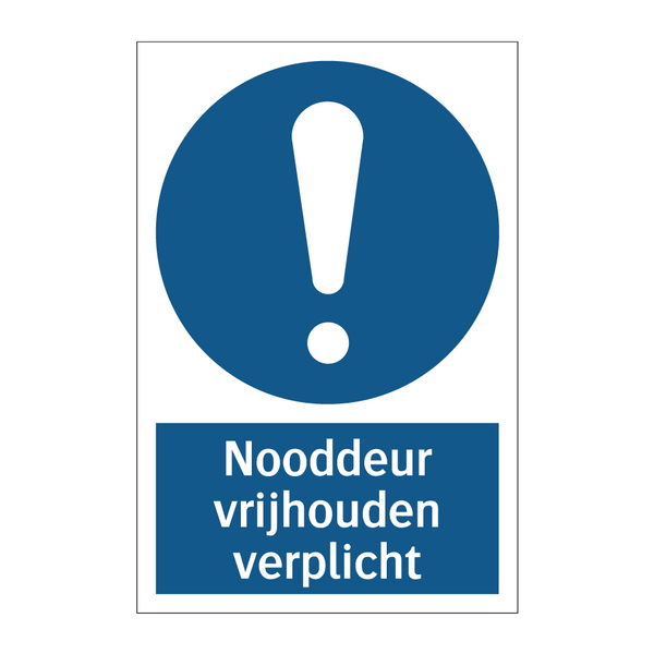 Nooddeur vrijhouden verplicht & Nooddeur vrijhouden verplicht & Nooddeur vrijhouden verplicht