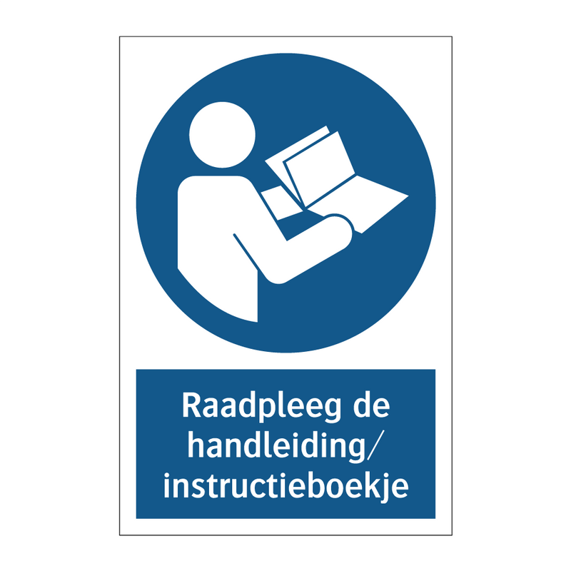 Raadpleeg de handleiding/instructieboekje & Raadpleeg de handleiding/instructieboekje