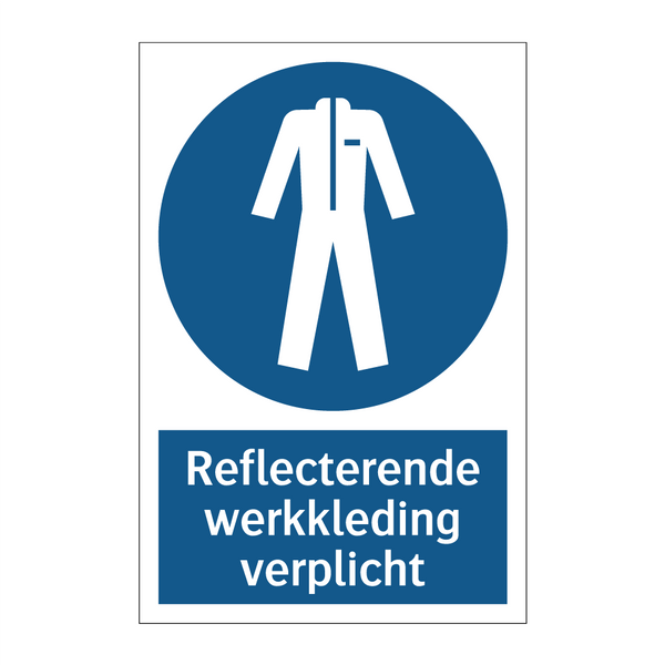 Reflecterende werkkleding verplicht & Reflecterende werkkleding verplicht