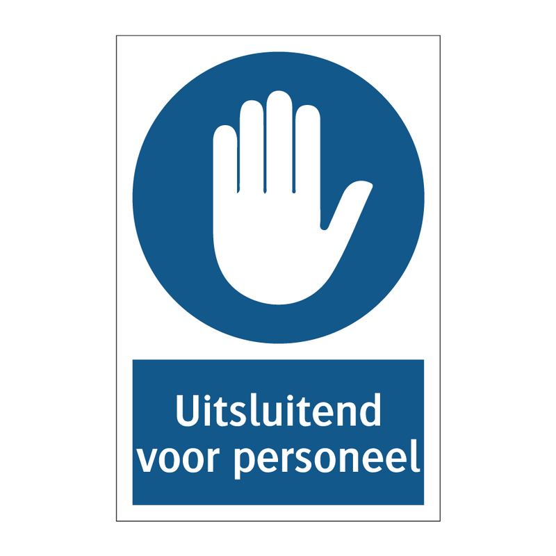 Uitsluitend voor personeel & Uitsluitend voor personeel & Uitsluitend voor personeel