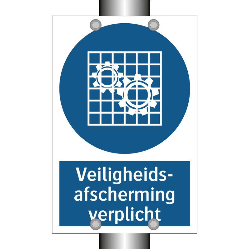 Veiligheids- afscherming verplicht & Veiligheids- afscherming verplicht