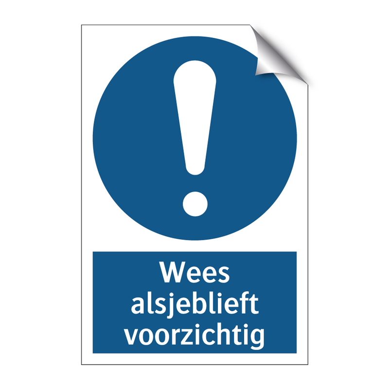 Wees alsjeblieft voorzichtig & Wees alsjeblieft voorzichtig & Wees alsjeblieft voorzichtig