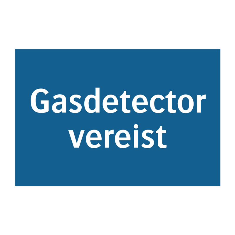 Gasdetector vereist & Gasdetector vereist & Gasdetector vereist & Gasdetector vereist