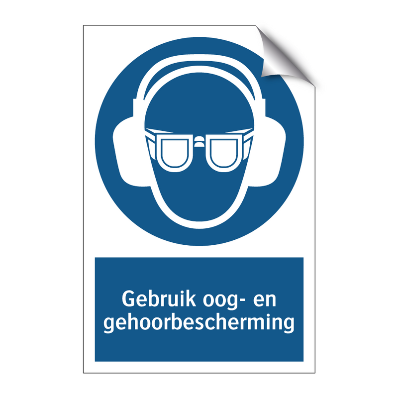 Gebruik oog- en gehoorbescherming & Gebruik oog- en gehoorbescherming