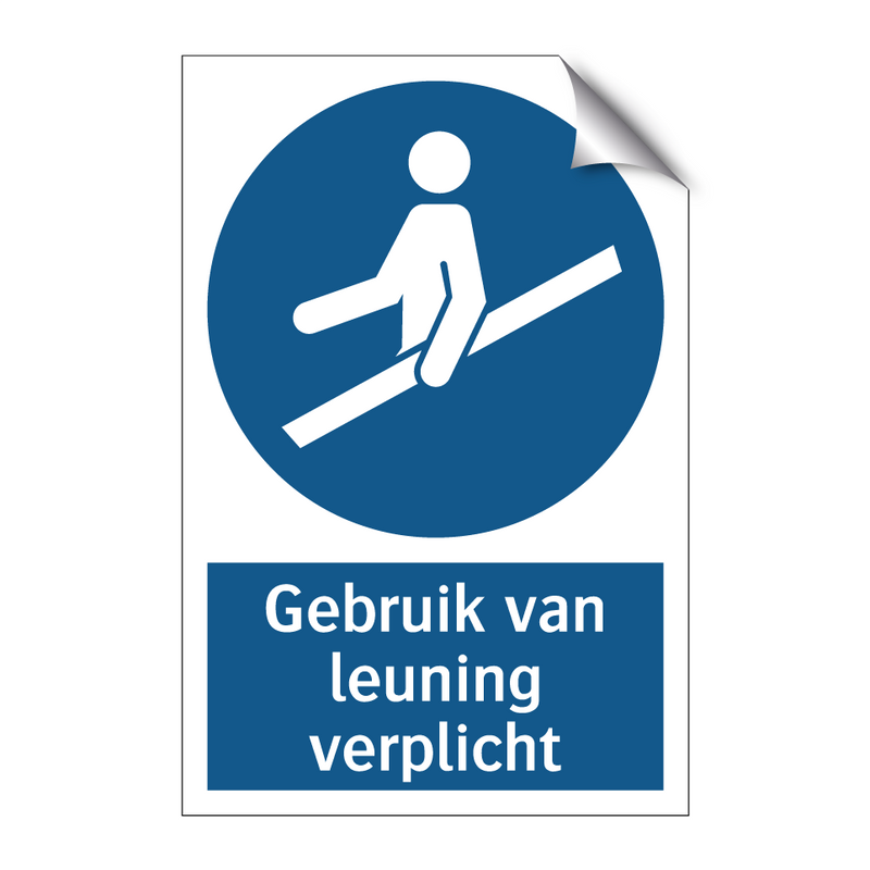 Gebruik van leuning verplicht & Gebruik van leuning verplicht & Gebruik van leuning verplicht