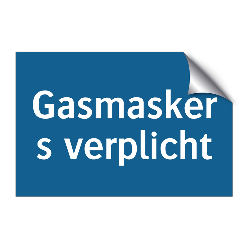 Gasmaskers verplicht & Gasmaskers verplicht & Gasmaskers verplicht & Gasmaskers verplicht