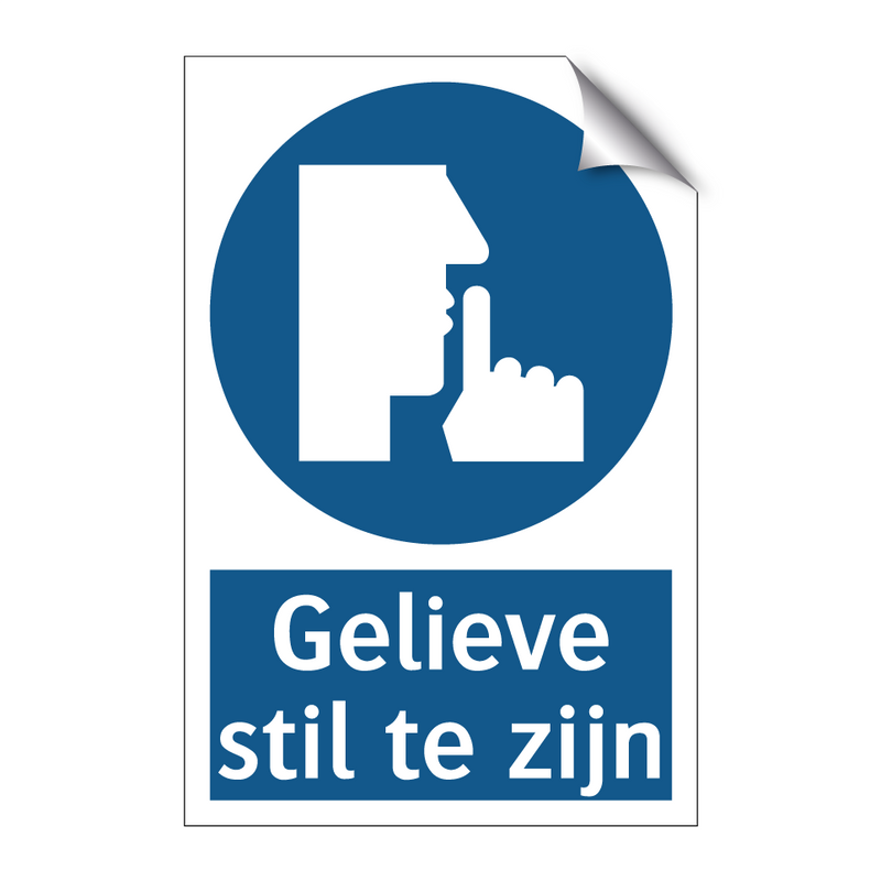 Gelieve stil te zijn & Gelieve stil te zijn & Gelieve stil te zijn & Gelieve stil te zijn