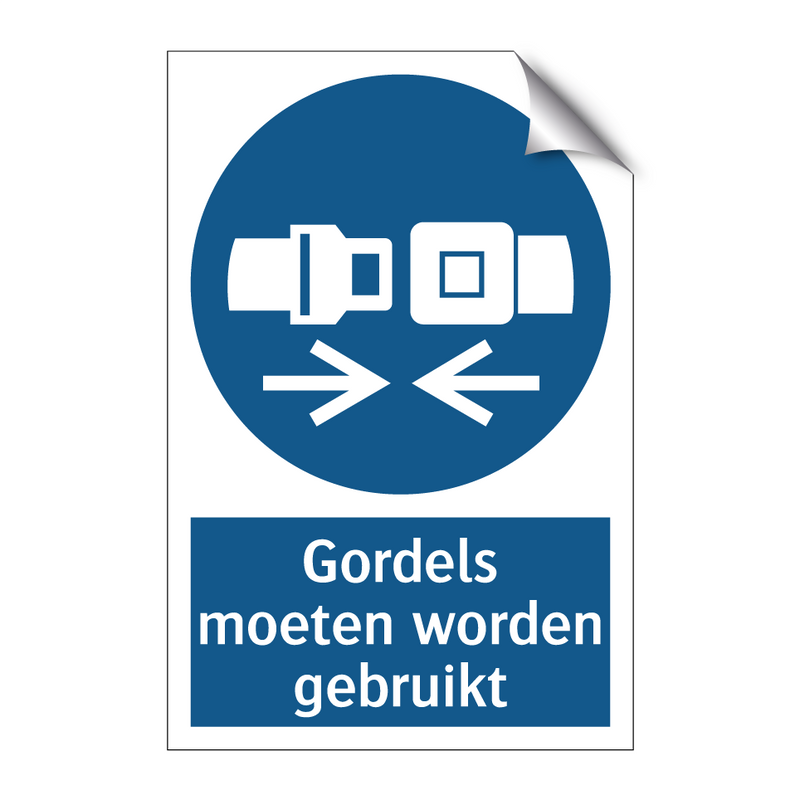 Gordels moeten worden gebruikt & Gordels moeten worden gebruikt & Gordels moeten worden gebruikt