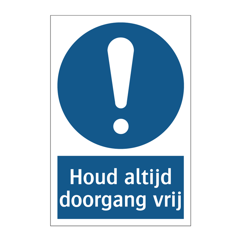 Houd altijd doorgang vrij & Houd altijd doorgang vrij & Houd altijd doorgang vrij