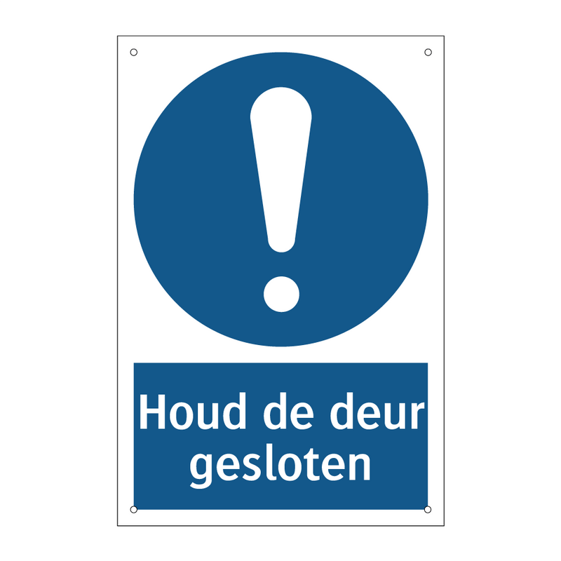 Houd de deur gesloten & Houd de deur gesloten & Houd de deur gesloten & Houd de deur gesloten