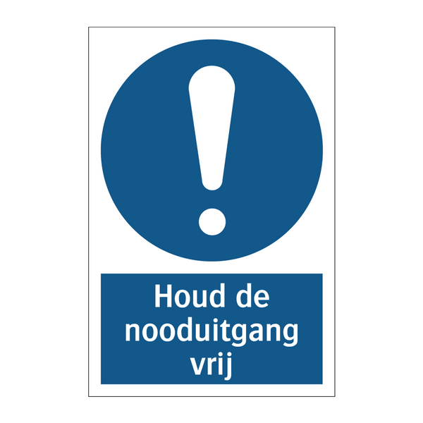 Houd de nooduitgang vrij & Houd de nooduitgang vrij & Houd de nooduitgang vrij